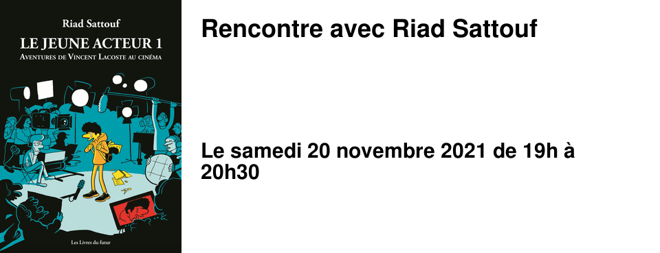 Rencontre avec Riad Sattouf