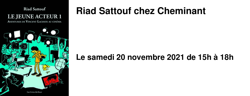 Riad Sattouf chez Cheminant