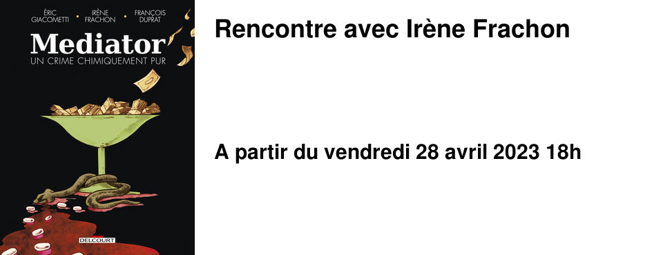Rencontre avec Ir�ne Frachon