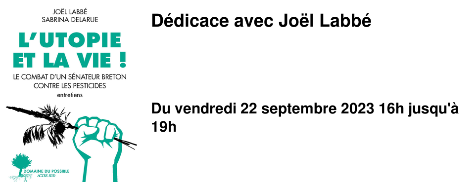 D�dicace avec Jo�l Labb�