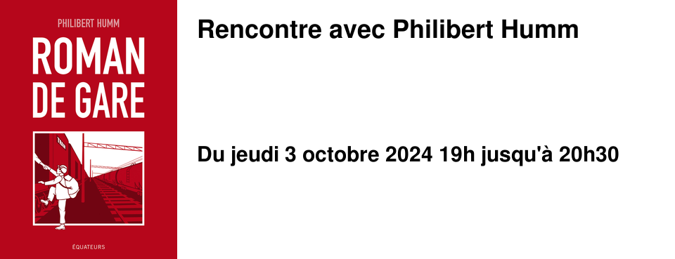 Rencontre avec Philibert Humm
