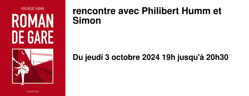 rencontre avec Philibert Humm et Simon