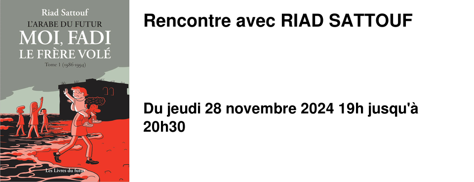 Rencontre avec RIAD SATTOUF