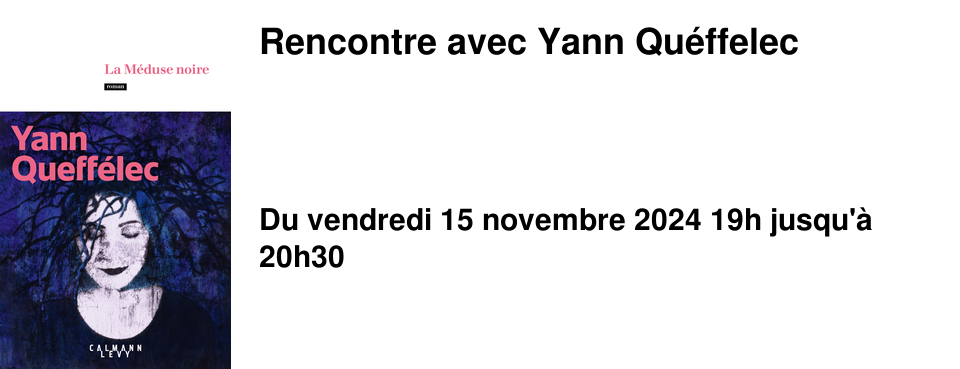 Rencontre avec Yann Qu�ffelec
