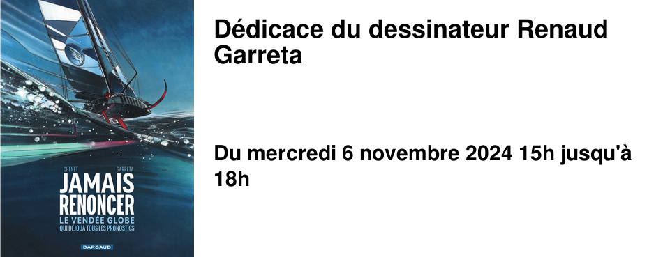 D�dicace du dessinateur Renaud Garreta