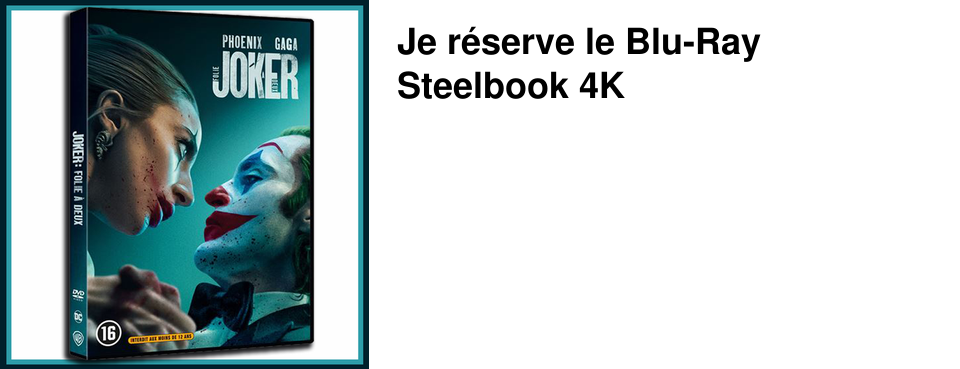 Je r�serve le Blu-Ray Steelbook 4K
