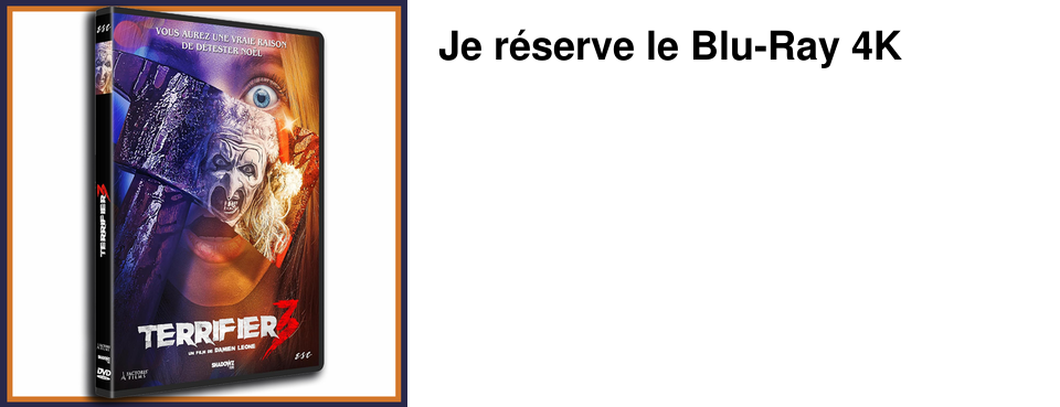 Je r�serve le Blu-Ray 4K