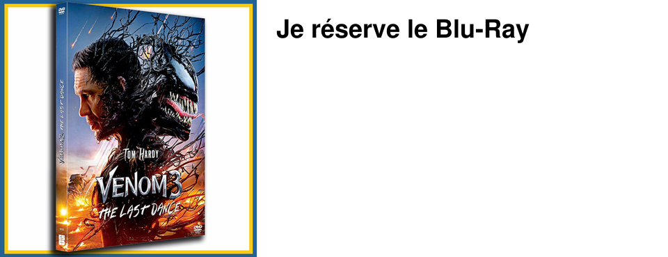 Je r�serve le Blu-Ray 