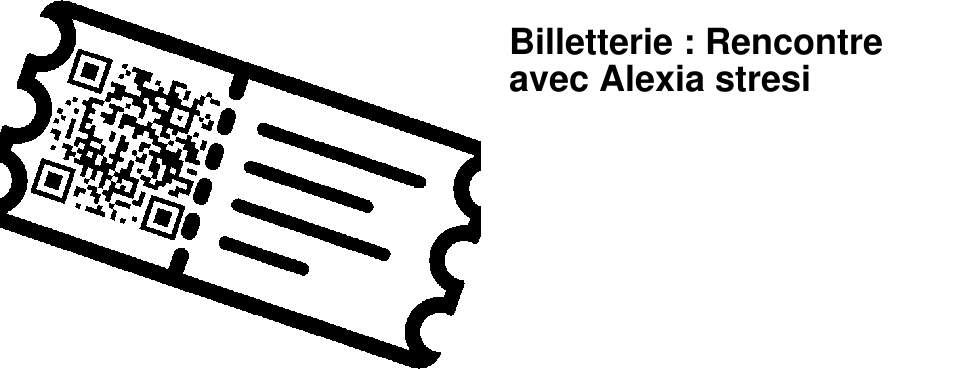 Billetterie : Rencontre avec Alexia stresi